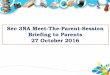 Sec 3NA Meet-The-Parent-Session Briefing to Parents 27 October … · 2017-02-14 · • Monitor revision progress by checking on test dates, test marks, completion of assignment
