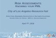 RISK ASSESSMENTS KNOWING YOUR PML - SEAOSCRISK ASSESSMENTS KNOWING YOUR PML City of Los Angeles Resource Fair STRUCTURAL ENGINEERS ASSOCIATION OF SOUTHERN CALIFORNIA Kenneth O’Dell,