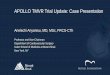 APOLLO TMVR Trial Update: Case Presentation · APOLLO TMVR Trial Update: Case Presentation Anelechi Anyanwu, MD, MSc, FRCS-CTh Professor and Vice-Chairman Department of Cardiovascular