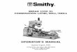 MI-1220 XL Manual 2008 - Smithy · PDF file 2017-09-25 · MIDAS 1220 XL COMBINATION LATHE/MILL/DRILL OPERATOR’S MANUAL Updated August, 2008 170 Aprill Dr., Ann Arbor, MI, USA 48103