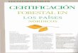 FORESTAL - Asociación de Investigación de las Industrias ... · recomienda cumplir con una serie de requisitos básicos y llevar sus bosques ... entrada en el aserradero o en la