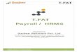 T.FAT Payroll/HRMS - Suchan Software Payroll-HRMS .pdf · SuchanSoftwarePrivateLimited info@suchansoftware.com | p.1of26 T.FAT Payroll/HRMS Developedby, SuchanSoftwarePvt.Ltd. 304-BhaveshwarComplex