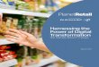 Harnessing the Power of Digital Transformation · 2017-03-01 · arch 2017 1 PlanetRetail.net Harnessing the Power of Digital Transformation - The Ultimate Retail IT Therapy Meeting
