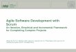 Agile Software Development with Scrum · PDF file 2017-05-07 · Agile Software Development with Scrum An Iterative, Empirical and Incremental Framework for Completing Complex Projects