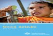Good drinks for our kids · or our kids-3. Water is important for good health - it helps our bodies to work well Give kids water with all meals and snacks. Pack water bottles when
