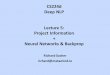CS224d Deep NLP Lecture 5: Project Information Neural ... · Project Information + Neural Networks & Backprop Richard Socher richard@metamind.io. Overview Today: ... • Implement