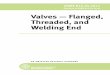 Valves — Flanged, Threaded, and Welding · PDF file ASME B16.34-2017 (Revision of ASME B16.34-2013) Valves — Flanged, Threaded, and Welding End AN AMERICAN NATIONAL STANDARD x