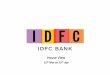 House View - IDFC Bank...Equity –Our view Maintain equity exposure, use any corrections to further increase allocation: We believe earnings could see an upward movement with lower