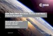 ESA SSA SWE Services: Status and Near Future ProspectsESA SSA SWE Services: Status and Near Future Prospects ... • ESA has collected service and product requirements from the 