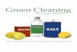 Green Cleaning - Washington State University · Ingredients: • Baking Soda • Water Directions: Put water into a spray bottle. Use baking soda from container. How to Use: Apply