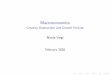 Macroeconomics · Macroeconomics Creative Destruction and Growth Policies Nicola Viegi February 2020. The opening up of new markets, foreign or domestic, and the organizational development