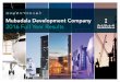Mubadala Development Company 2016 Full Year Results results...agreement with Qatar Petroleum. • Mubadala Petroleum progressed its Pegaga gas discovery in Malaysia, and also extended