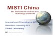 MISTI China - Massachusetts Institute of Technology · MISTI China MIT International Science and Technology Initiatives ... 7.012, 7.03, 7.02 (Intro to Biology, Genetics, Biology