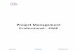 Project Management Professional - · PDF file Project Management Professional (PMP) is a credential offered by the Project Management Institute (PMI). There are currently 618,933 active