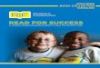 READ FOR SUCCESS · READ FOR SUCCESS: Read for Success is an evidence-based reading intervention program proven to minimize summer reading loss and improve reading proficiency. Our