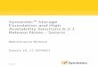 Symantec Storage Foundation and High Availability ... · About Symantec Storage Foundation and High Availability Solutions 10 List of patches. ... Solaris11.1andupto SPARC SupportRepositoryUpdates