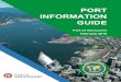 PORT INFORMATION GUIDE - Port of Vancouver...PORT INFORMATION GUIDE – Source: Vancouver Fraser Port Authority – February 2019 7 5 DOCUMENTATION 34 5.1 General 35 5.2 Required documentation,