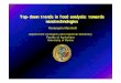 Top-down trends in food analysis: towards nanotechnologies · Top-down trends in food analysis: towards nanotechnologies Rosangela Marchelli Department of Organic and Industrial Chemistry
