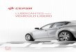 LUBRICANTES PARA VEHÍCULO LIGERO · 2018-09-27 · XTAR 5W30 504.507 Lubricante sintético de última tecnología especialmente desarrollado para todos los vehículos del Grupo Volkswaen