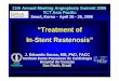 “Treatment of In-Stent Restenosis” · “Treatment of In-Stent Restenosis” J. Eduardo Sousa, MD, PhD, FACC Instituto Dante Pazzanese de Cardiologia Hospital do Coração Sao