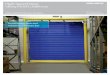 High Speed Door · bottom bar automatically repairs itself after accidental impact and protects against injuries. Blowers The Albany RR300 Freeze model can be equipped with blowers