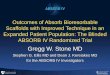 Gregg W. Stone MD/media/Clinical/PDF-Files/... · Outcomes of Absorb Bioresorbable Scaffolds with Improved Technique in an Expanded Patient Population: The Blinded ABSORB IV Randomized