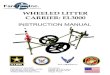 WHEELED LITTER CARRIER: EL3000storage.googleapis.com/wzukusers/user-13196727/documents/577bf8c80dc17... · LITTER CARRIER EL3000 USAGE: The Wheeled Litter Carrier (WLC) is designed