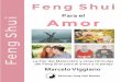 Para el Amor i - Escuela Hispanoamericana de Feng Shui · Página | 3 Marcelo Viggiano: Feng Shui para el Amor Como dice Ovidio, el poeta latino, hay tantas penas de amor como caracolas