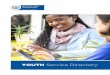 YOUTH Service Directory - Western Cape · 2018-01-25 · INTERNSHIP PROGRAMME Youth unemployment, especially of tertiary graduates (university and university of technology), is a