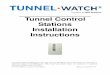 A product of Tunnel Control Stations Installation …...Tunnel Control Station Installation Instructions 7 09/12/16 Three conduit entry points are recommended to reduce cross-talk