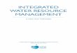 INTEGRATED WATER RESOURCE MANAGEMENT · 12/03/2014  · land and water degradation, multipurpose development of hydropower infrastructure, industrial water use, inland navigation,