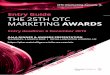 JN2259 OTC Awards 2020 Entry Guide...Entry Guide THE 25TH OTC MARKETING AWARDS Entry deadline: 6 December 2019 GALA DINNER & AWARDS PRESENTATION THURSDAY, 5 MARCH 2020 | ROYAL LANCASTER