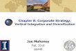Chapter 8: Corporate Strategy 2018.pdfWhat Is Corporate Strategy? •Corporate strategy Corporate strategy is the way a company creates value through the configuration and coordination