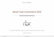 Retail Cash Automation 2018 Proposal...Retail Cash Automation 2018 . The information and data within this document are strictly confidential and must not be disclosed to a third party