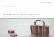 mitigating Payments Fraud risk - J.P. Morgan · methods of check fraud include payee name alteration, forged signatures and counterfeiting. Check kiting is another. In this scenario,