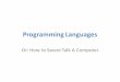 Programming Languages - University of California, San Diego · Load Display logo Display photos Display friends’ statuses. Programming Languages ... Programming languages let you