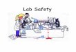Lab Safety - Mr. McKittrick's Science Websitemckittrickscience.weebly.com/uploads/9/6/3/1/9631365/...Clean up all spills immediately 1.Never return spilled or unused material to the