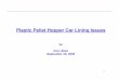 Plastic Pellet Hopper Car Lining Issues - MARTS Rail...Plastic Pellet Hopper Cars •AAR Field Manual Job Codes (Private Rail Car Standard Job Codes) •8025 – Air Cure •8026 –