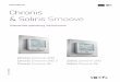 somfy.om IB+ Chronis & Soliris Smoove · Somfy is proud to present you two new ranges of touch-sensitive buttons, wired, automatic controls with timeless and sleek design. Chronis