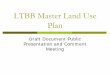LTBB Master Land Use Plan - ltbbodawa-nsn.gov Land... · Development Issues Ranking (Top 10) 16.744 Victories 2 7.301 Purchase resort properties / condos - time shares / economic