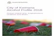 City of Kwinana Alcohol Profile 2018 - Department of Health/media/Files/Corporate... · 2018-09-17 · City of Kwinana Alcohol Profile 2018 │3 Introduction The City of Kwinana plays