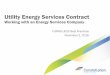 Working with an Energy Services Company · Working with an Energy Services Company FUPWG UESC Best Practices November 2, ... Division, LLC, Constellation NewEnergy, Inc., Constellation