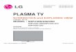 50PV450 Plasma Training Package May 2011 - Turuta- 1 3-LGE Internal Use Only EXPLODED VIEW 602 208 900 601 200 520 400 590 301 300 910 120 501 204 201 205 240 206 203 202 207 209 580