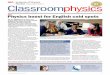 s r o m Phy Classroomphysics · 2020-02-19 · entrepreneurship in Tanzania International IOP Editorial Welcome to the latest edition of Classroom Physics. We’re delighted to have