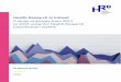 A study of activity from 2011 to 2015 using the ... - HRB...Health Research Board Health research in Ireland 6 . Executive summary. In late 2016, the Health Research Board (HRB) conducted