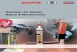 Solutions for Vehicle Repair & Maintenance · 2 Introduction With this solution guide you can easily select the best Loctite®, Teroson and Plastic Padding product from the Henkel