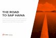 THE ROAD TO SAP HANA - Pure Storagethe migration of traditional SAP workloads to SAP HANA and runs mixed workloads, including production, test, and development environments, on the