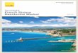 Spotlight French Riviera Residential Market · tell you why. n ExEcuTivE SuMMaRy The French Riviera is among the world’s most exclusive and desirable destinations for second home