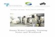 Smart Water Laundry Training Notes and Workbook · Smart Water Laundry Training Notes and Workbook Page 5 of 5 Introduction Welcome to this educational session covering laundries
