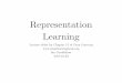 Representation Learning · CHAPTER 15. REPRESENTATION LEARNING] ] ] ] ] ] ] 8JUIQSFUSBJOJOH 8JUIPVUQSFUSBJOJOH Figure 15.1: Visualization via nonlinear projection of the learning